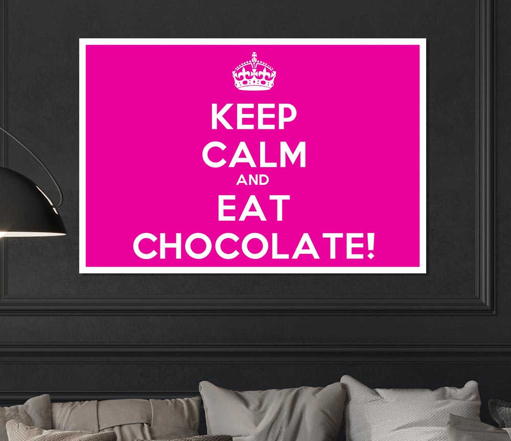 Kitchen Quote Keep Calm Eat Chocolate Print Poster Wall Art