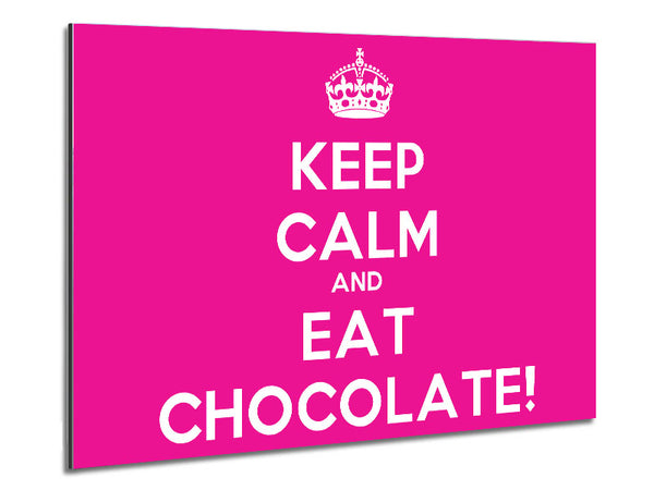 Kitchen Quote Keep Calm Eat Chocolate