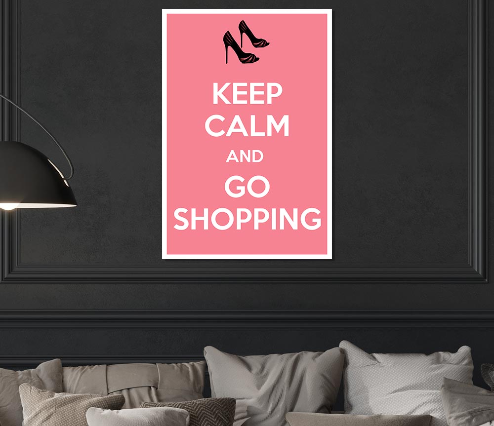 Girls Room Quote Keep Calm And Go Shopping Pink Print Poster Wall Art