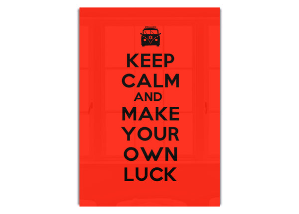 Keep Calm Luck