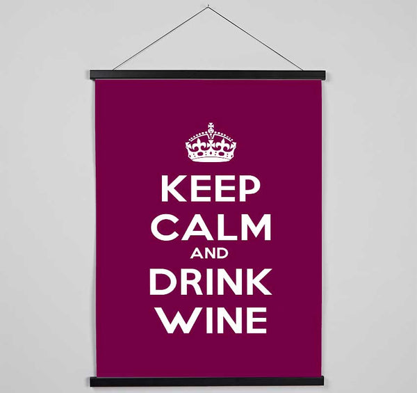 Kitchen Quote Keep Calm Wine Hanging Poster - Wallart-Direct UK