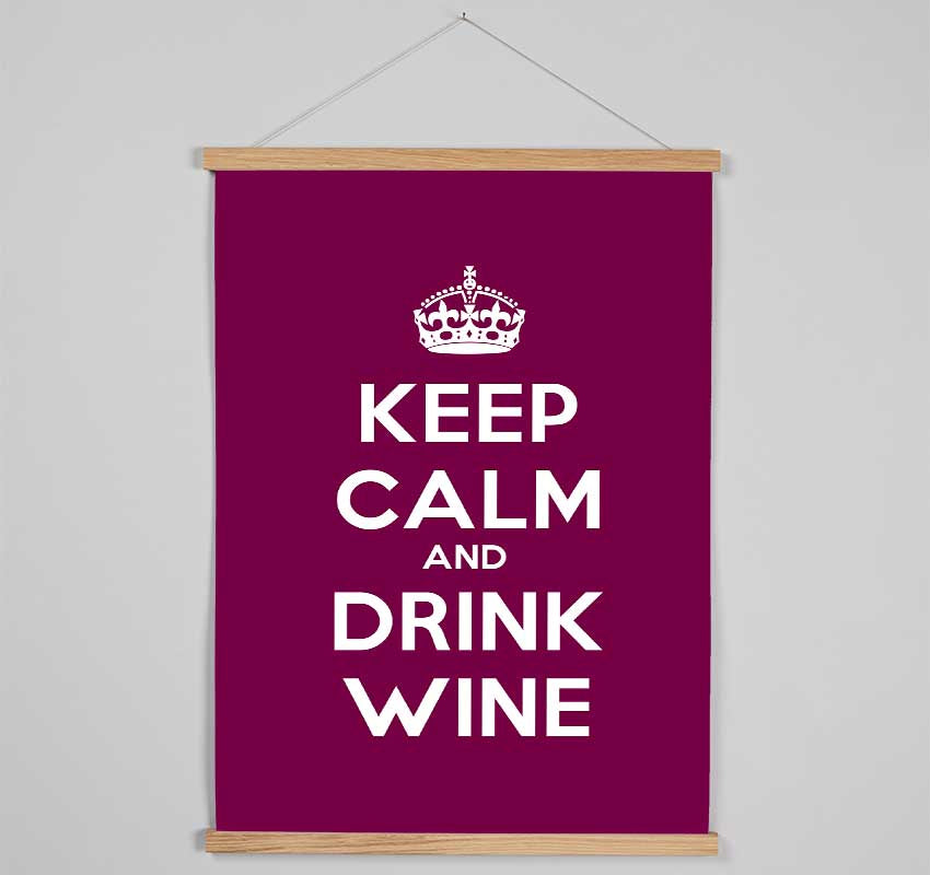 Kitchen Quote Keep Calm Wine Hanging Poster - Wallart-Direct UK