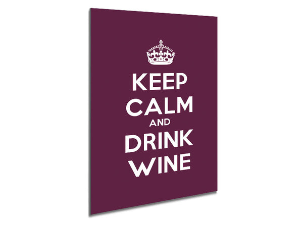 Kitchen Quote Keep Calm Wine