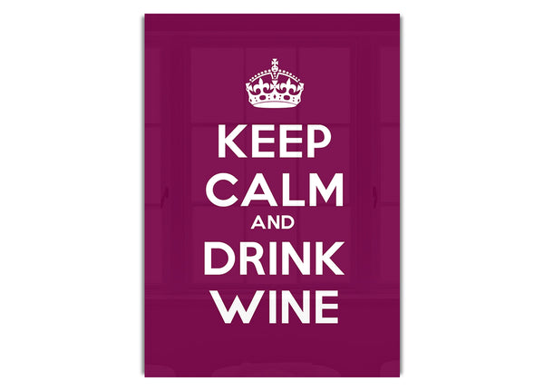 Keep Calm Wine