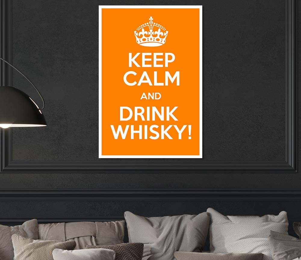 Kitchen Quote Keep Calm Whisky Print Poster Wall Art