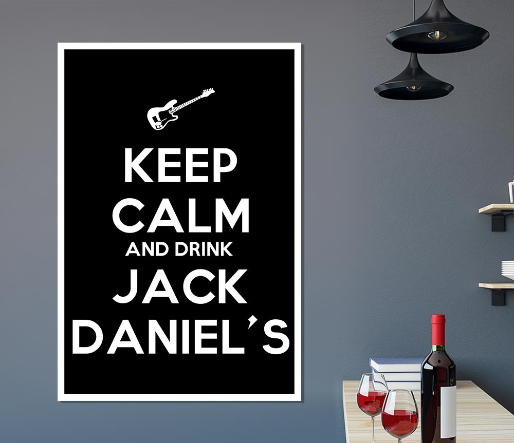 Kitchen Quote Keep Calm Jack Daniels Print Poster Wall Art