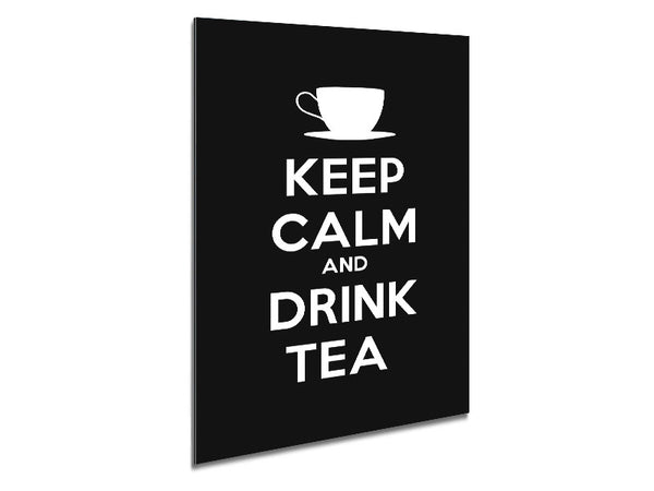 Kitchen Quote Keep Calm Drink Tea