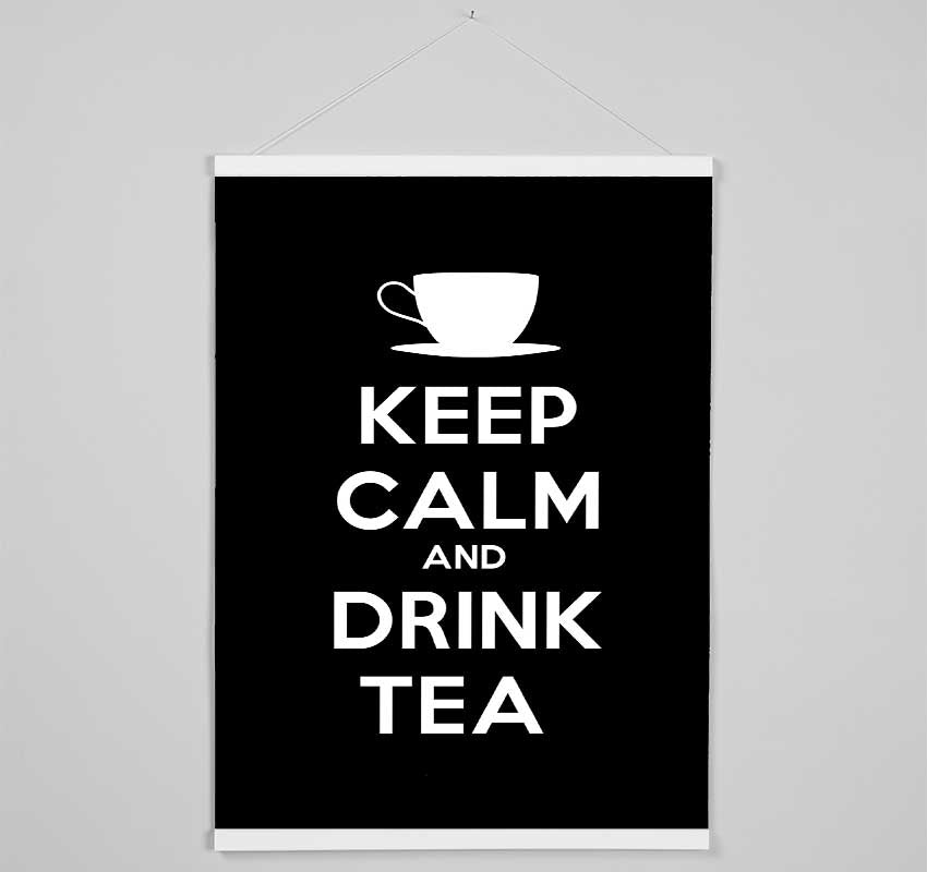 Kitchen Quote Keep Calm Drink Tea Hanging Poster - Wallart-Direct UK