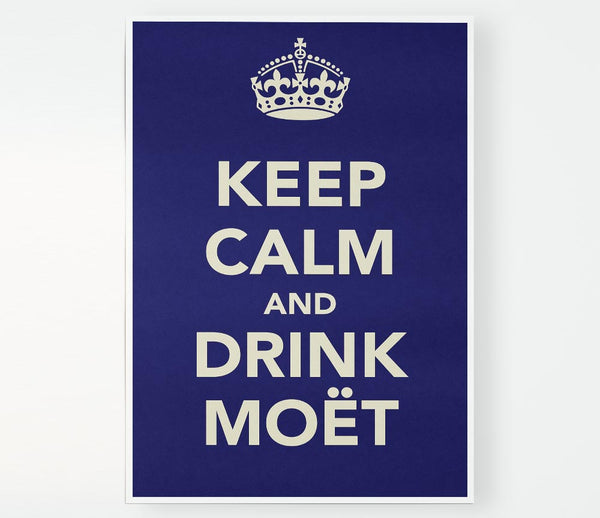 Kitchen Quote Keep Calm And Drink Moe T Print Poster Wall Art