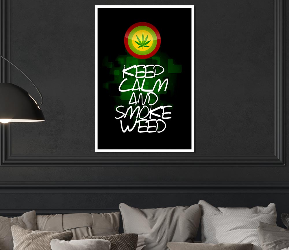 Keep Calm Weed Black Print Poster Wall Art