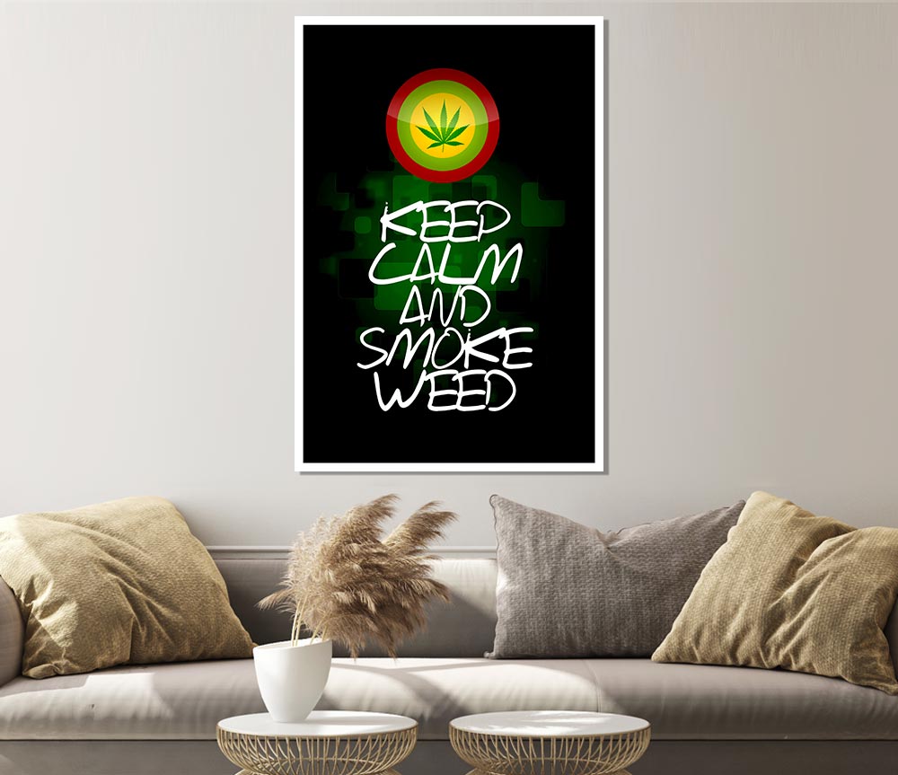 Keep Calm Weed Black Print Poster Wall Art