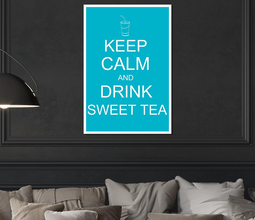 Kitchen Quote Keep Calm Sweet Tea Print Poster Wall Art