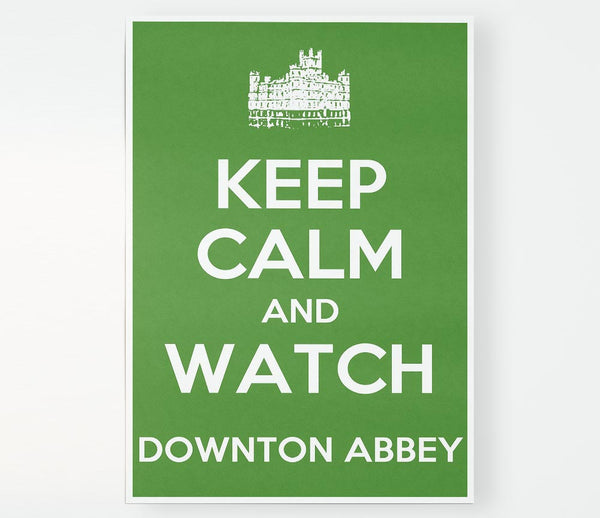 Keep Calm Downton Abbey Print Poster Wall Art