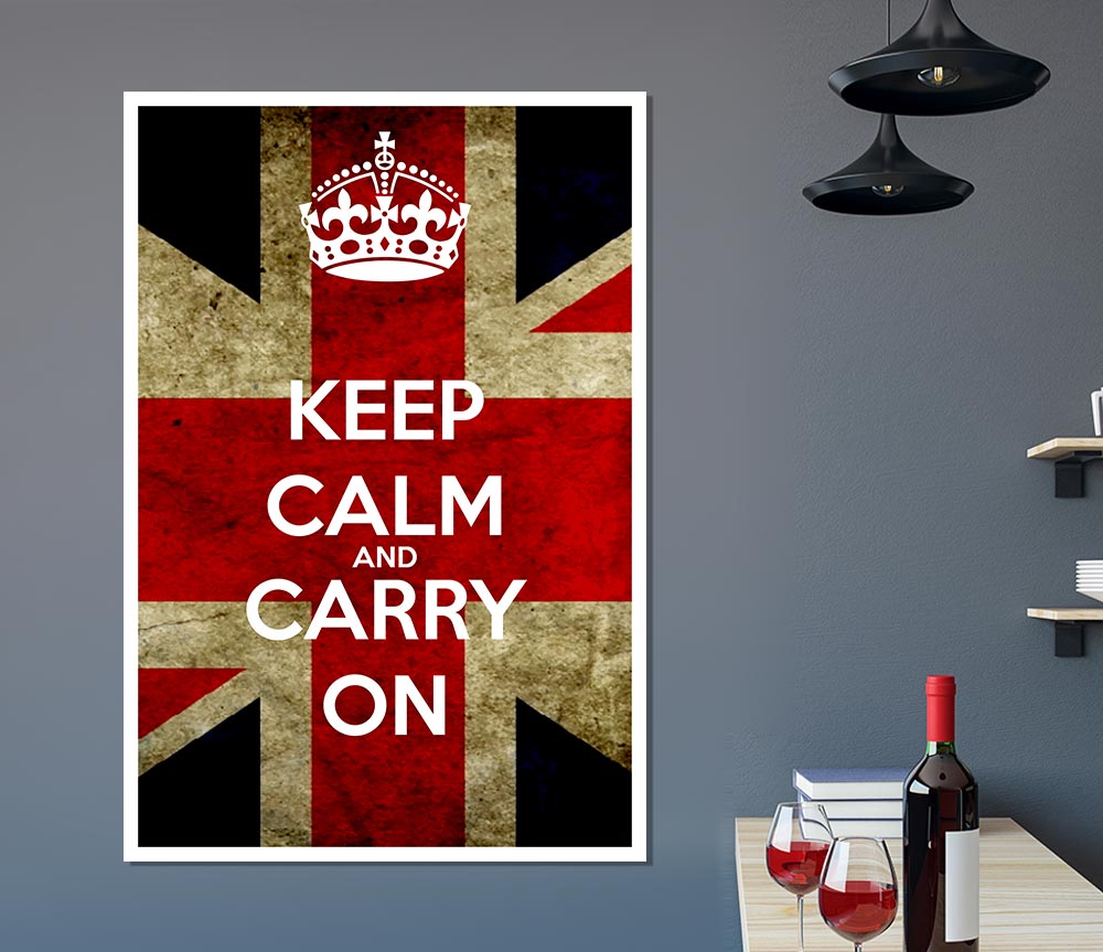 Keep Calm And Carry On Flag Print Poster Wall Art