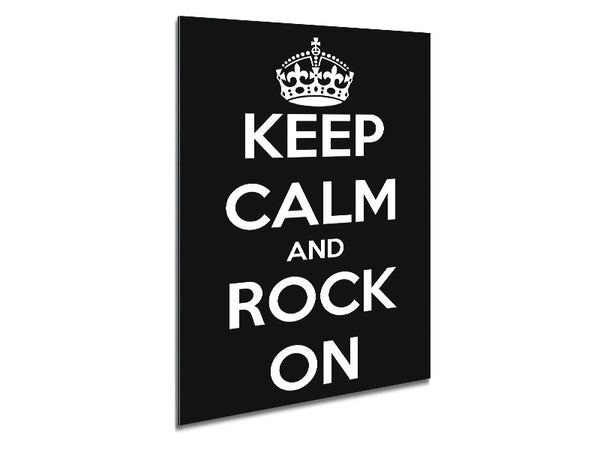 Keep Calm And Rock On