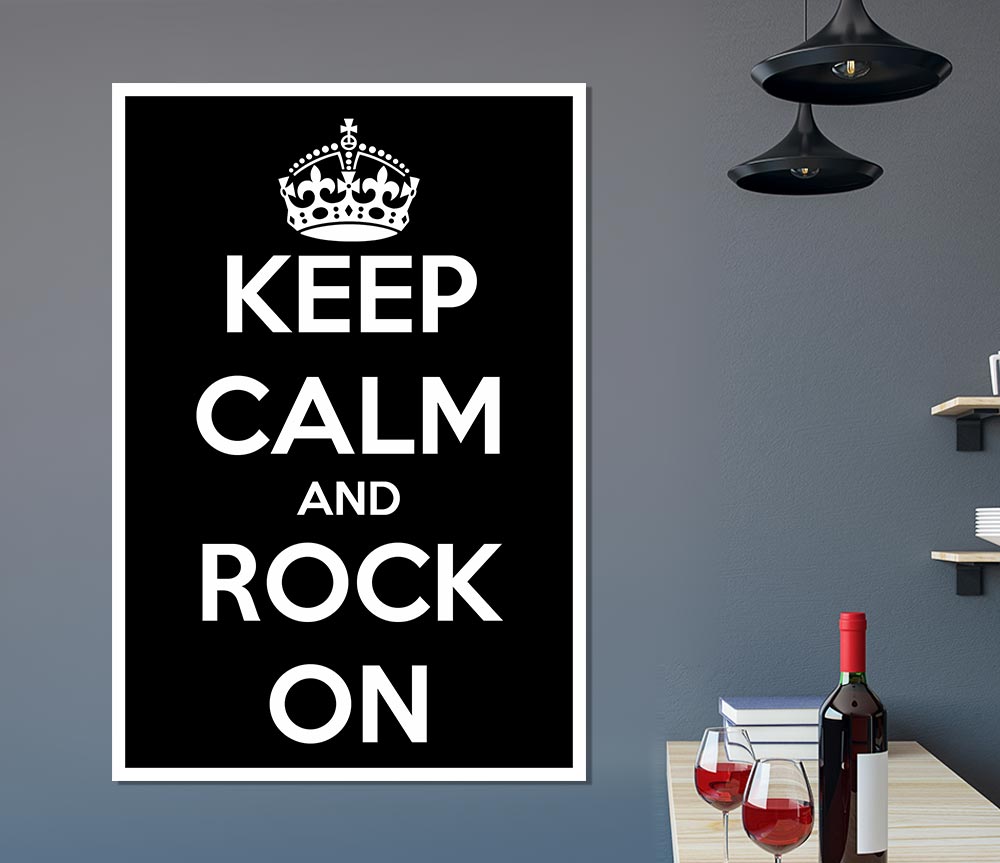 Keep Calm And Rock On Print Poster Wall Art