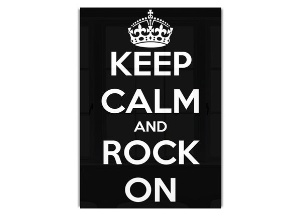 Keep Calm And Rock On