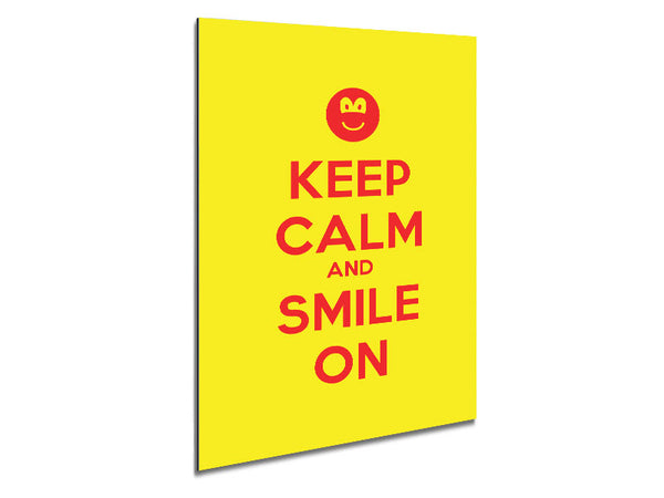 Keep Calm Smile On Yellow