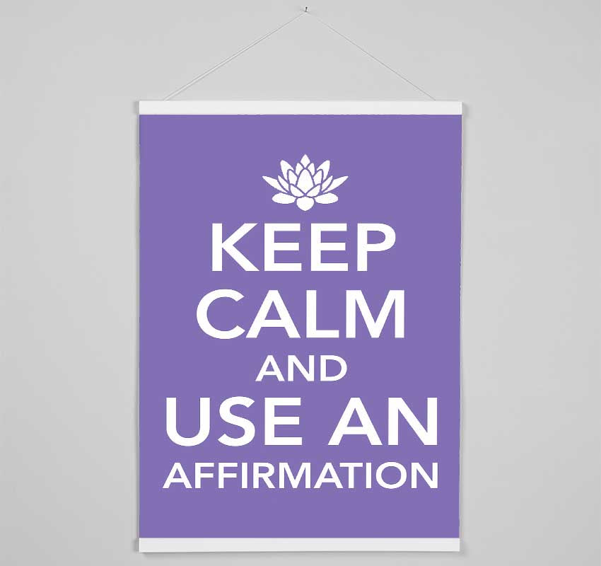 Keep Calm Affirmation Hanging Poster - Wallart-Direct UK