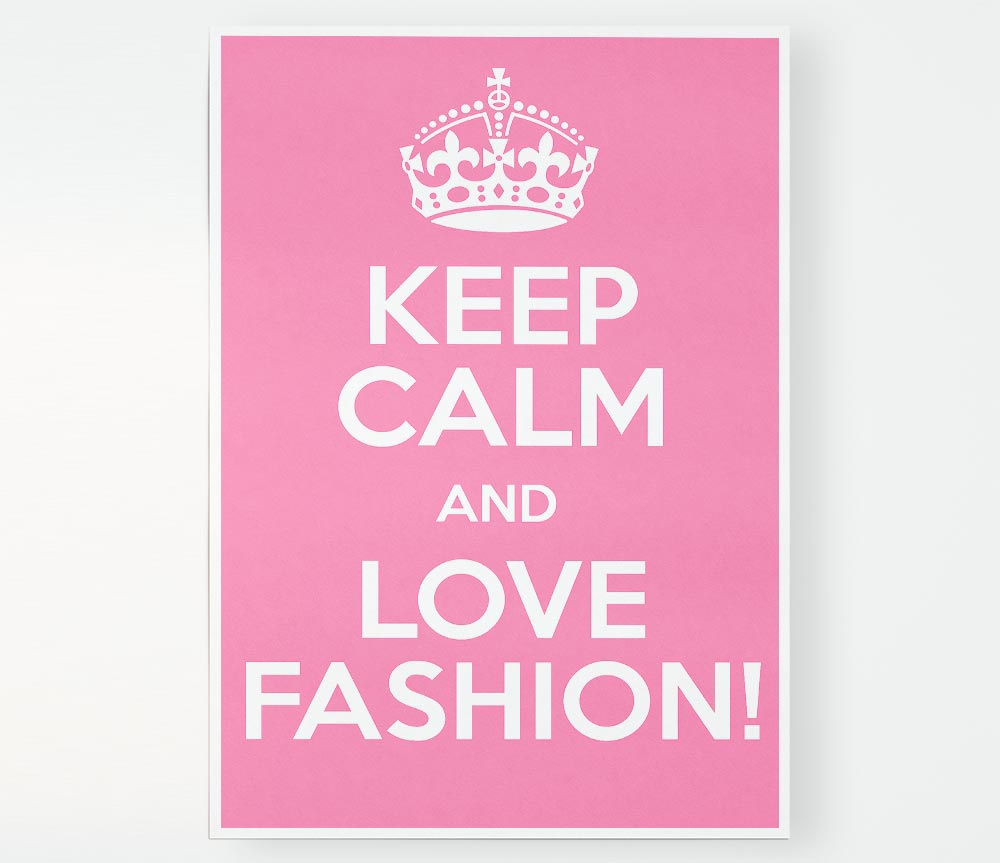 Girls Room Quote Keep Calm Fashion Print Poster Wall Art