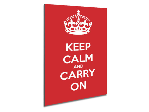 Keep Calm And Carry On