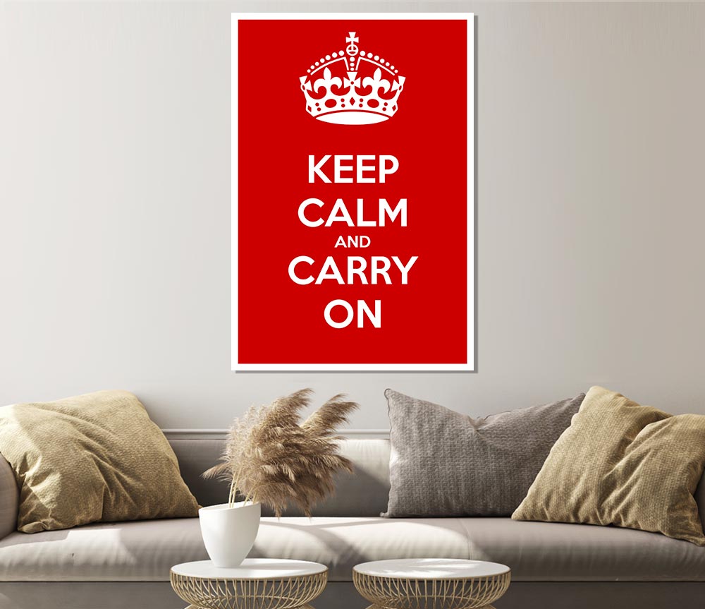 Keep Calm And Carry On Print Poster Wall Art