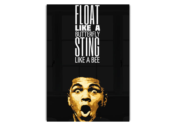 Muhammad Ali Float Like A Butterfly