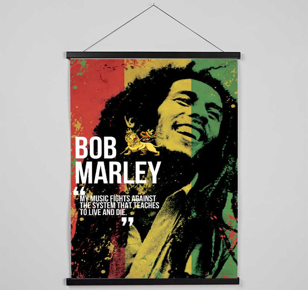 Music Quote Bob Marley My Music Fights Hanging Poster - Wallart-Direct UK