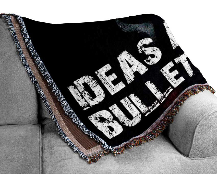 Movie Quote Ideas Are Bulletproof Woven Blanket