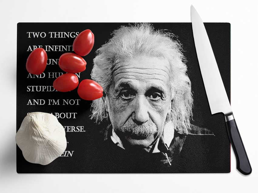 Motivational Quote Albert Einstein The Universe Glass Chopping Board