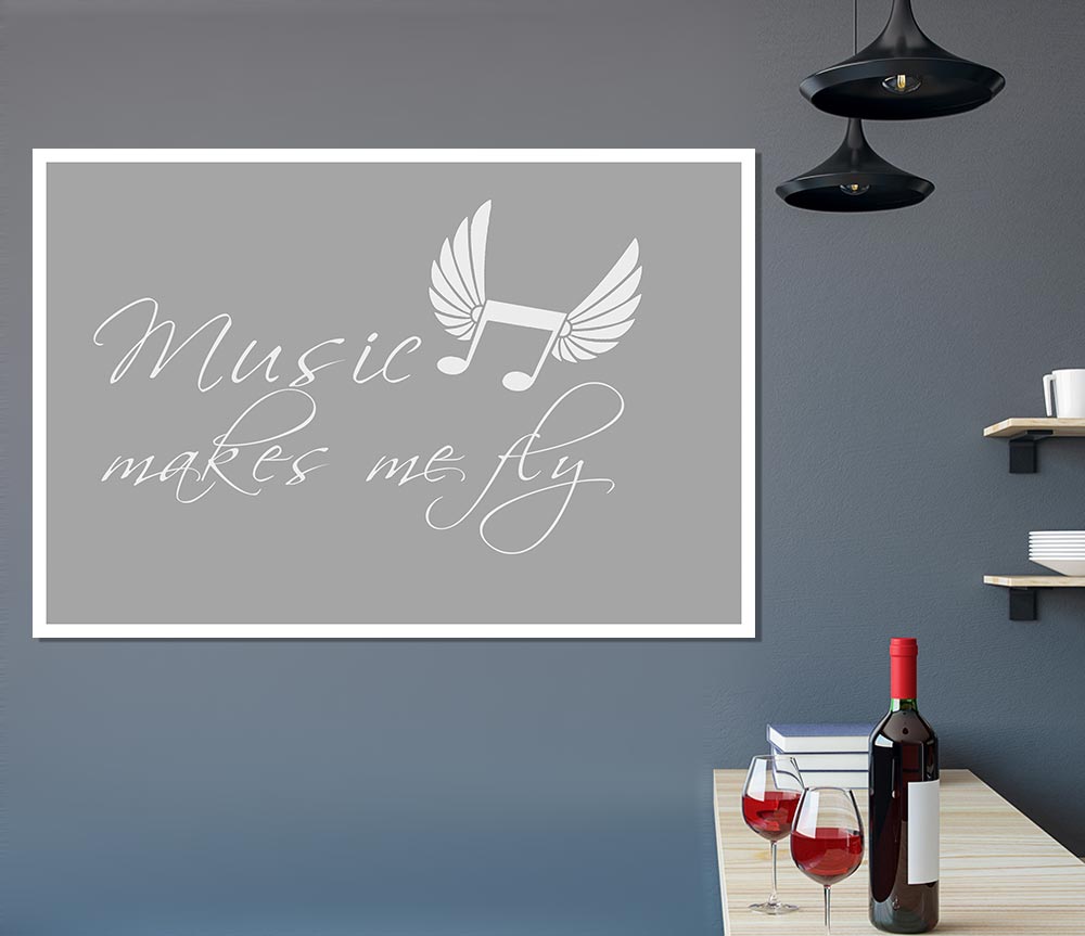 Boys Room Quote Music Makes Me Fly Grey White Print Poster Wall Art