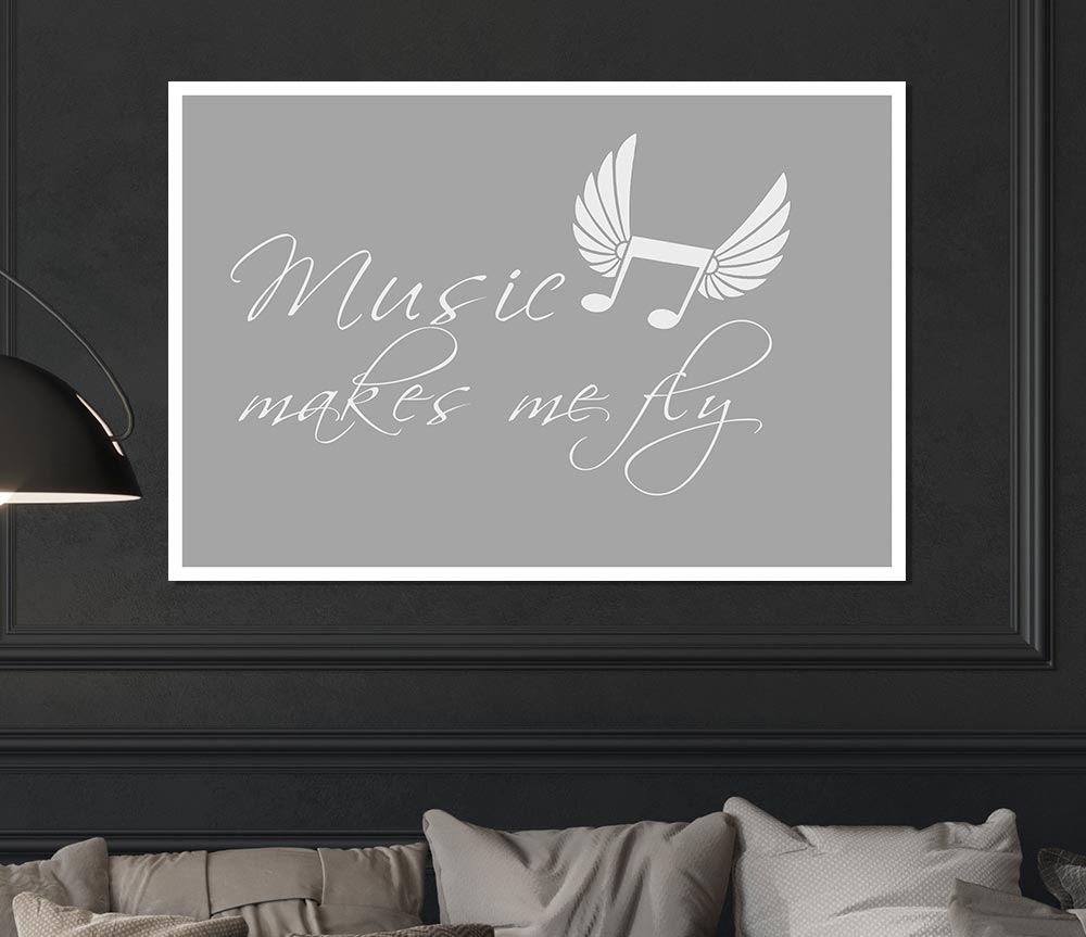 Boys Room Quote Music Makes Me Fly Grey White Print Poster Wall Art