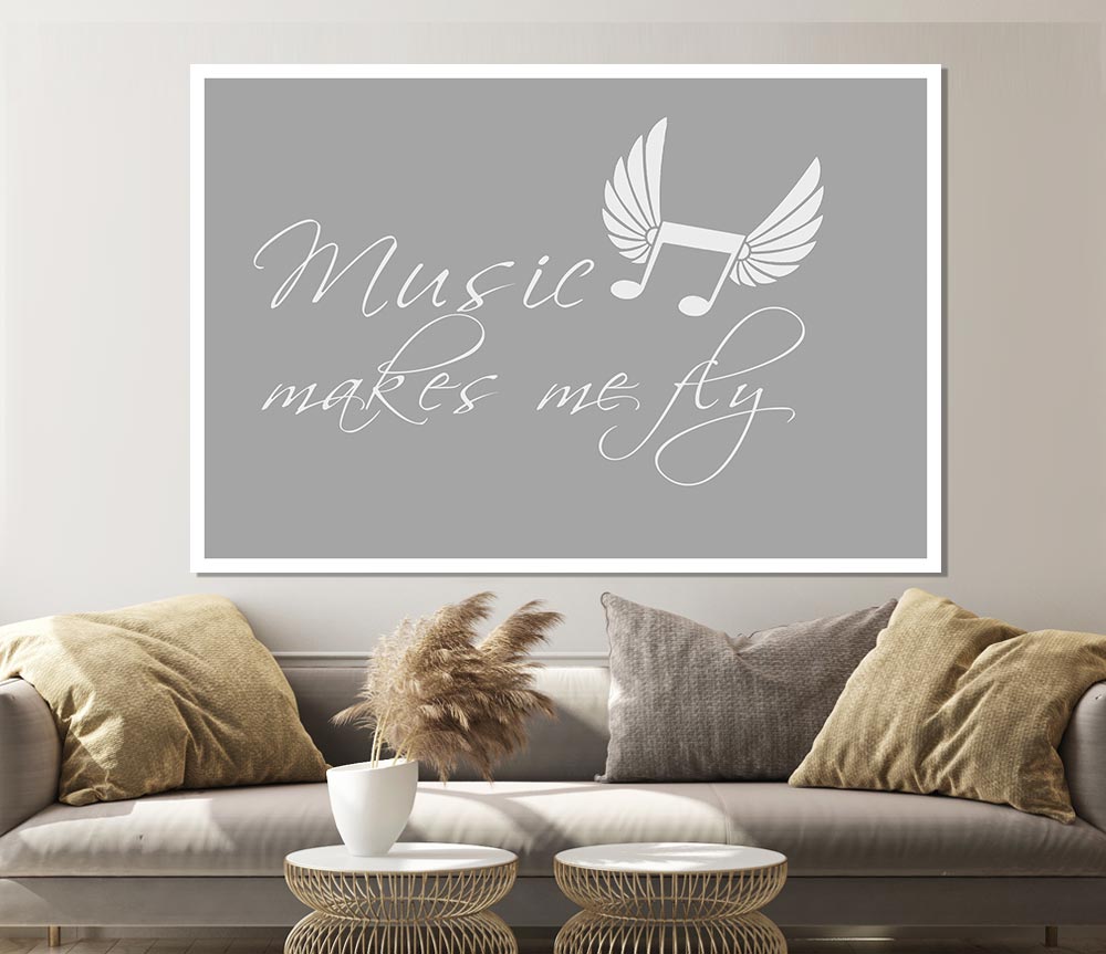 Boys Room Quote Music Makes Me Fly Grey White Print Poster Wall Art