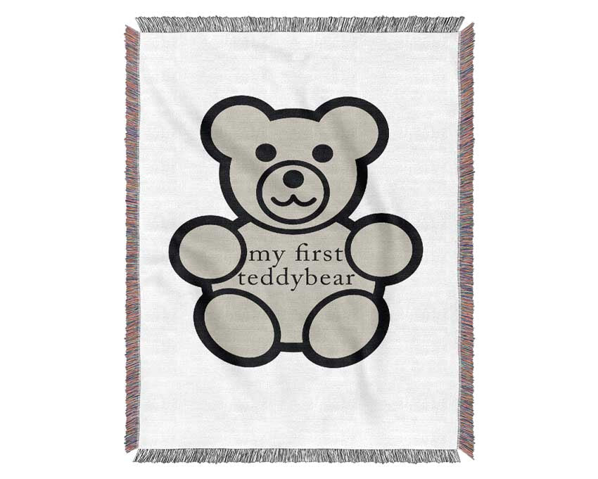 Nursery Quote My First Teddybear White Woven Blanket