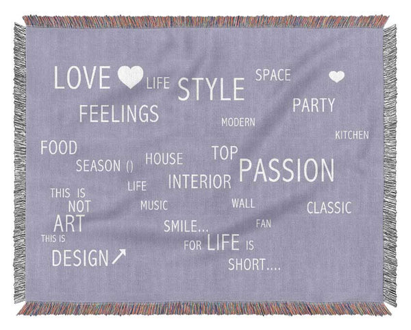 Love Quote Love Life Lilac Woven Blanket