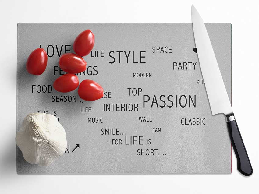 Love Quote Love Life Grey Glass Chopping Board