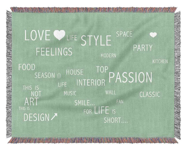 Love Quote Love Life Green Woven Blanket