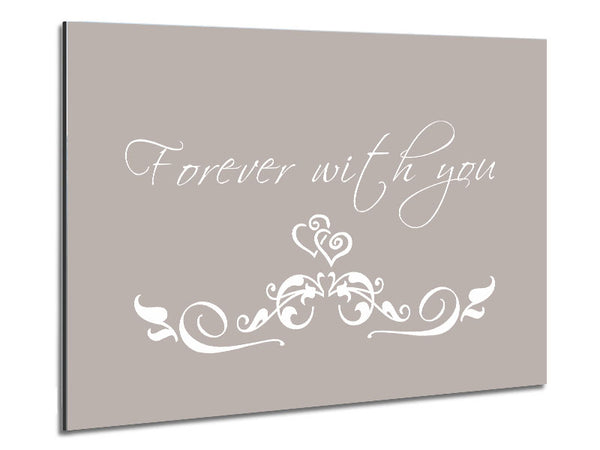 Love Quote Forever With You Beige