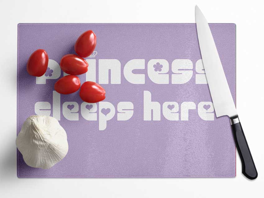 Princess sleeps 2 Lilac Glass Chopping Board