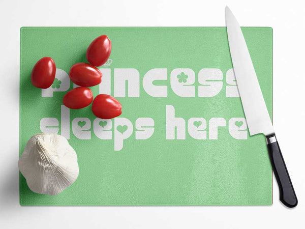 Nursery Quote Princess sleeps 2 Green Glass Chopping Board