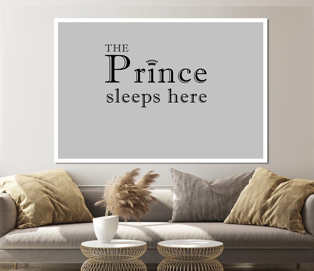 Boys Room Quote The Prince Sleeps Here Grey Print Poster Wall Art