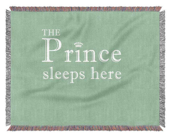 Boys room Quote The Prince Sleeps Here Green Woven Blanket