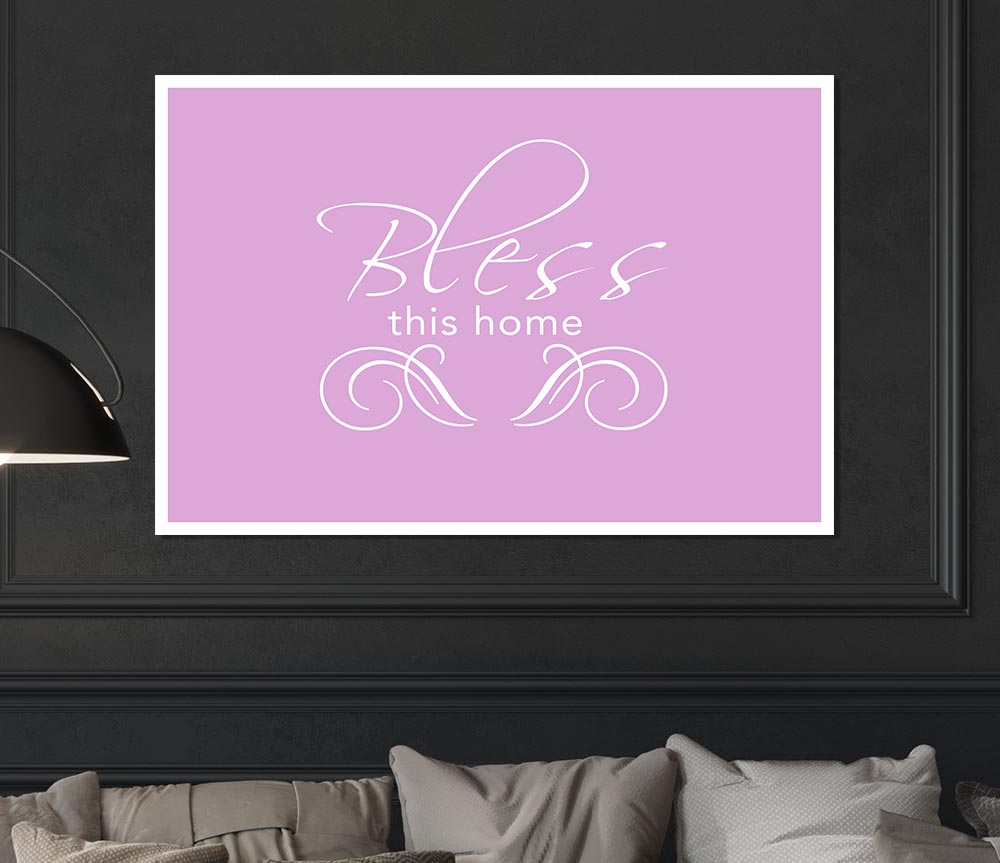 Home Quote Bless This Home Pink Print Poster Wall Art