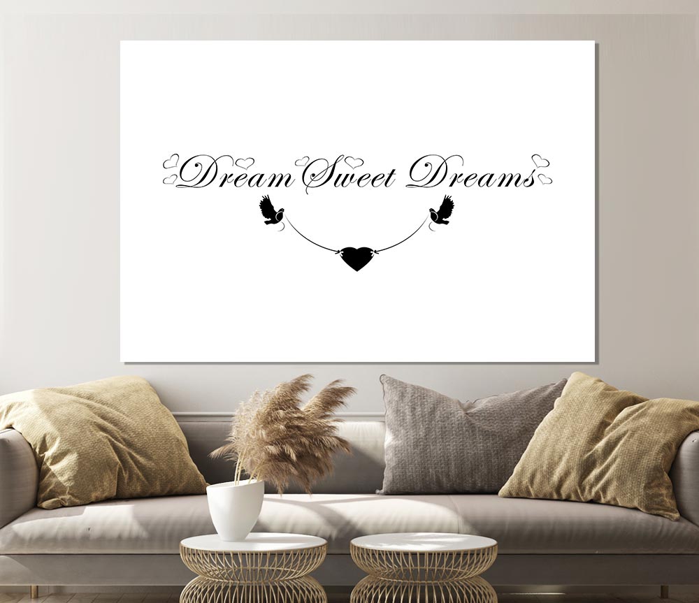 Dream Sweet Dreams White Print Poster Wall Art