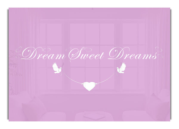 Dream Sweet Dreams Pink