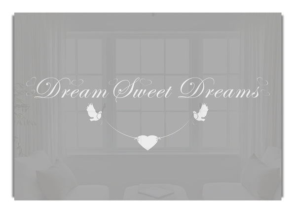 Dream Sweet Dreams Grey White