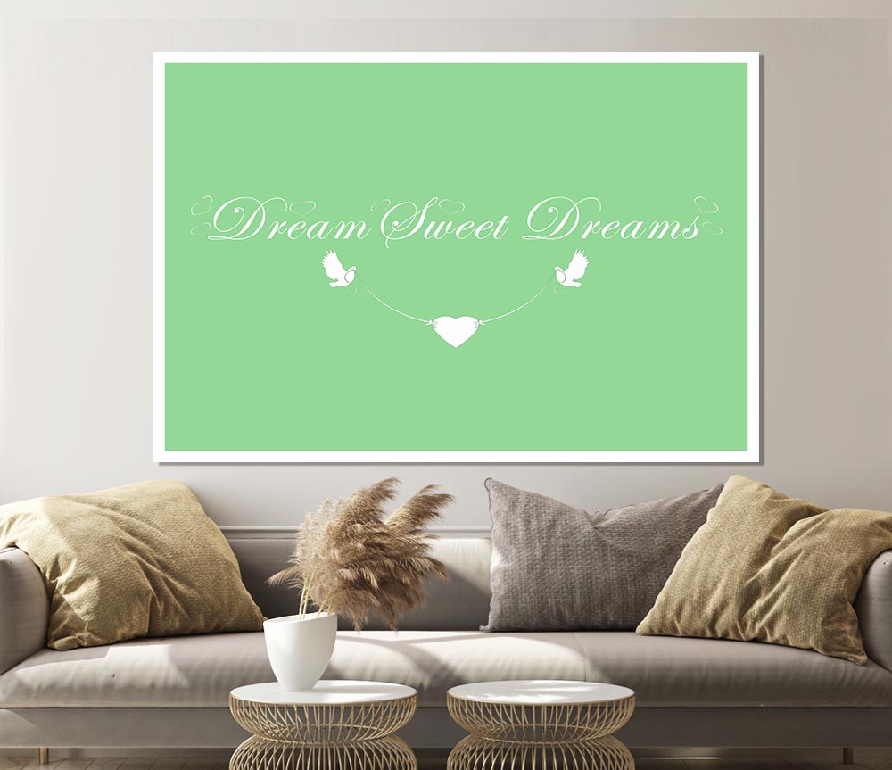 Dream Sweet Dreams Green Print Poster Wall Art