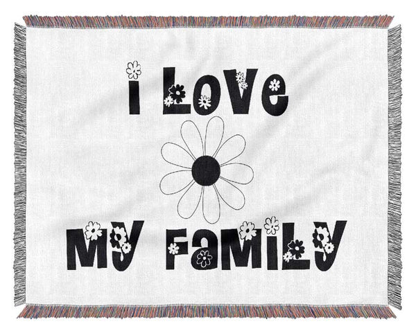 I Love My Family White Woven Blanket