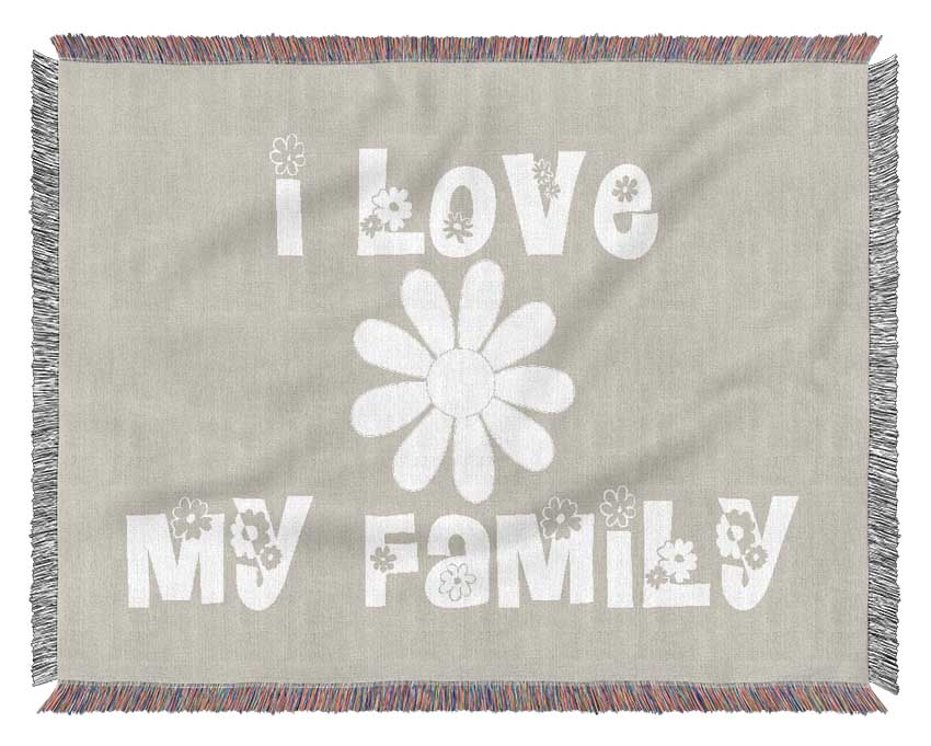 Love Quote I Love My Family Pink Woven Blanket