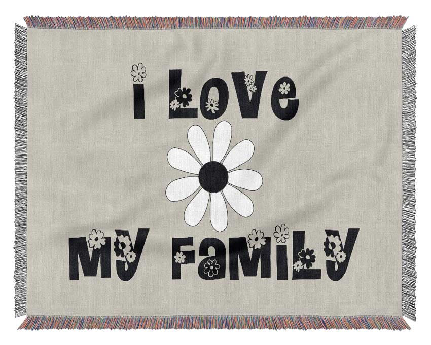 I Love My Family Grey Woven Blanket